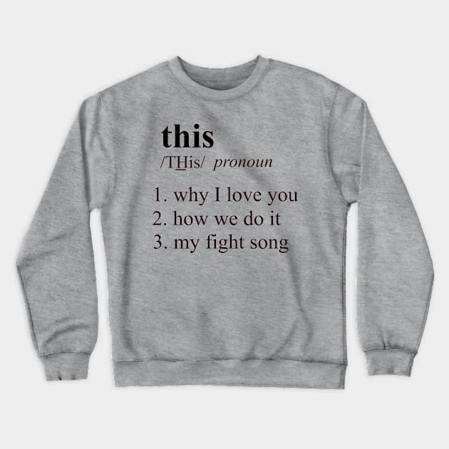 The definition of this Crewneck Sweatshirt by Cargoprints